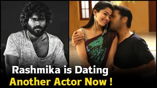 Rashmika Mandanna is Dating another South Indian Actor Now