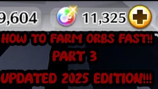 HOW TO FARM ORBS FAST! BEGINNER FRIENDLY 2025 UPDATED GUIDE!!! Bleach Brave Souls