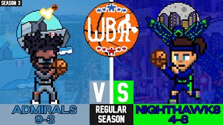 WBA Season 3, Game 13 | Vancouver Admirals (9-3) @ San Diego Nighthawks (4-8)