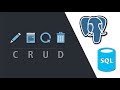 What is CRUD? | Perform CRUD Operations with SQL and PostgreSQL
