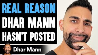 The Real REASON Dhar Mann HASN'T POSTED...