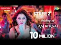 Aj ki Raat - Stree 2 | Tamannaah Bhatia | Rajkumar Rao | Pankaj Tripathi    Stree 2 songs |