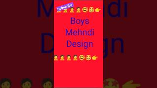 #Boys Mehndi design #viralvideo #trending #shortvideo #mehandidesign #mehndi #youtubeshorts 👍🙏