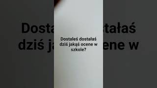 #shortvideo dostałeś dziś jaka ocenie ? 😎