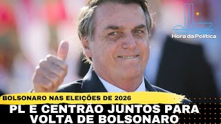 ACORDÃO DO PL E CENTRÃO PARA REABILITAR BOLSONARO PARA AS ELEIÇÕES DE 2026.