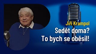 Jiří Krampol: Na Žižkově jsem dělal stejné věci jako Belmondo v Paříži.