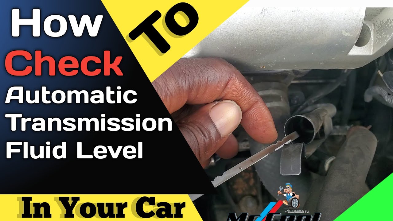 How To Check Your Automatic Transmission Fluid Level - YouTube