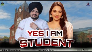 Yes I Am Student (Teaser) Sidhu Moose Wala | Mandy Takhar |