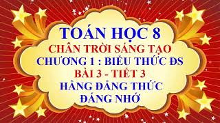 Toán học lớp 8 - Chân trời sáng tạo - Chương 1 - Bài 3 - Hằng đẳng thức đáng nhớ - Tiết 3