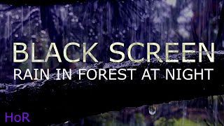 Fall Asleep Under 10 Minutes, Forest Rain Sounds For Sleeping Black Screen No Thunder House Of Rain
