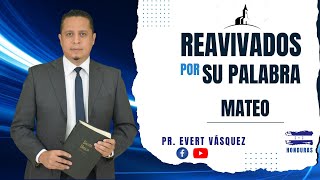 Una trágica muerte.  MATEO 14. REAVIVADOS POR SU PALABRA (Pr. Evert Vásquez)