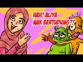 HAH! ALIYA NAK BERTUDUNG?!