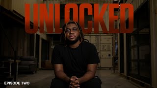 UNLOCKED: Ep.2 