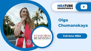 Olga Chumanskaya - MBA, Stanford Graduate School of Business