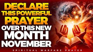 Pray This Prayer Over Your Life  For The New Month | Spiritual Warfare Prayers