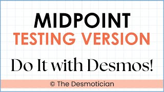 Desmos Graphing Calculator: Using Midpoint Formula (EOC Testing Version)