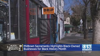 Midtown Sacramento Highlights Black-Owned Businesses For Black History Month