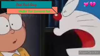 Mujhe Teri Zaroorat Hai..Sad Song l Lyrics l Doraemon video l