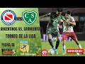 ARGENTINOS vs SARMIENTO EN VIVO ⚽TORNEO DE LA LIGA - FECHA 10