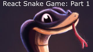 React Snake Game | Part 1: Demo