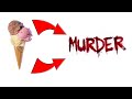 Can eating ice cream lead to murder?