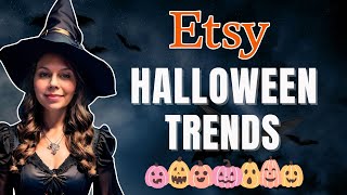 Top 10 Halloween 2024 Etsy Trends GUARANTEED To Sell