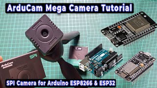 Arducam Mega SPI Camera for Arduino ESP8266 and ESP32