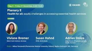 Plenary E: Health for all: equity challenges in accessing essential health services | #ESCAIDE2025