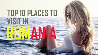Top 10 Places To Visit in Romania | Amazing Romania | Visiting Romania | Romania, te iubesc