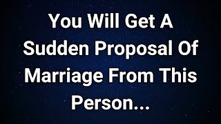 Angels say Your Unexpected Marriage Proposal Is Just Around the Corner...|  Angel Message