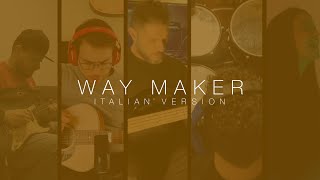 Way Maker - Italian Version