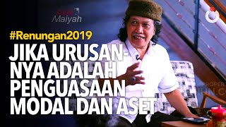 Jika Urusannya adalah Penguasaan Modal dan Aset | #Renungan2019 | Part 5