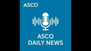 ADAURA, KEYNOTE-671, and Other Key Advances in Lung Cancer at ASCO23