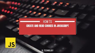 How to create and retrieve cookies with javascript [Programming Tutorials]