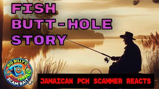 Jamaican P.C.H Scammer Reacts To Fish Butt-Hole Story