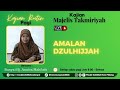 ( LIVE STREAMING ) AMALAN DZULHIJJAH - [17 JUNI 2023]