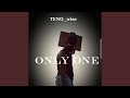 Only One