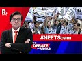 NTA Forced To Revoke Grace Marks, NEET Re-Exam A Welcome Move? | Debate With Arnab