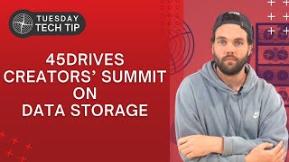 Tuesday Tech Tip - Recap of the 2023 45Drives Creators' Summit