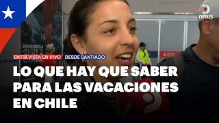 🇨🇱 Llegada masiva de turistas a pasar las vacaciones en Chile - DNews