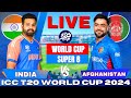 🔴 Live: India vs Afghanistan T20 World Cup Super 8, Live Match Score | IND vs AFG Live match Today