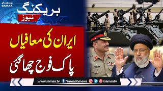 Iran Apologizes To Pakistan | Pak Army Major Success | SAMAA TV