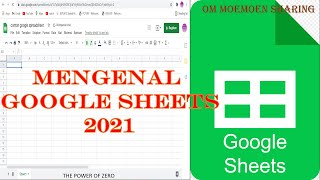 Get to know Google Sheets/Google Spreadsheets 2021