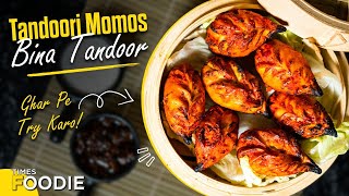 Easy Veg Tandoori Momos Recipe | Tandoori Momos Without Tandoor