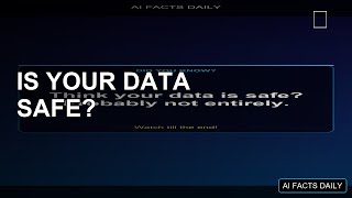 Is Your Data Safe The Truth About Privacy