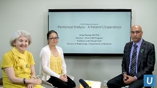 Peritoneal Dialysis: A Patient's Experience | Anjay Rastogi, MD | UCLAMDChat