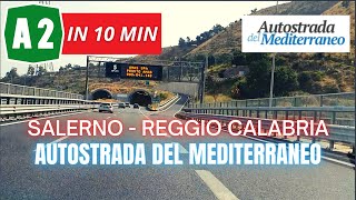 AUTOSTRADA A2 DEL MEDITERRANEO IN 10 MINUTI | SALERNO-REGGIO CALABRIA (VILLA S.G.) | FULL ROUTE*