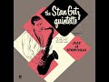 The Stan Getz Quintette - Jazz At Storyville (Full Album)