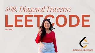 498 Diagonal Traverse | Leetcode Medium | Python | Array | DSA | Twitch