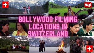 🇨🇭 Romantic Bollywood Filming Locations in Switzerland | Bollywood Songs | DDLJ Bridge | #nagiCH